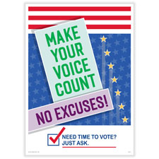 Picture of Get Out the Vote, "Make Your Voice Count. No Excuses", Poster