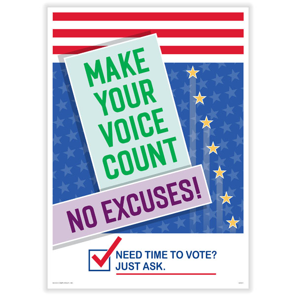 Picture of Get Out the Vote, "Make Your Voice Count. No Excuses", Poster