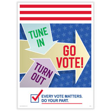 Picture of Get Out the Vote, "Tune In, Turn Out, Go VOTE!", Poster